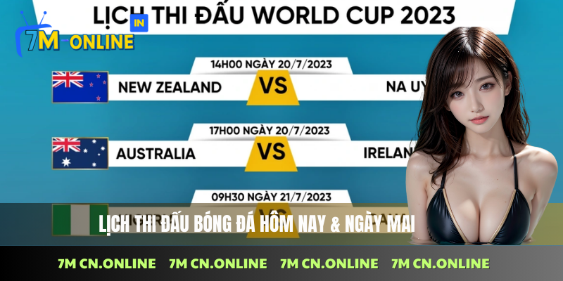 Lịch bóng đá hôm nay và ngày mai được cập nhật siêu nhanh