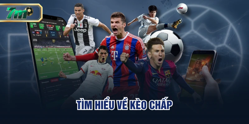 Tìm hiểu về kèo chấp